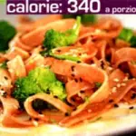 Ricette dietetiche pasta: ricetta tagliatelle di Kamut ai broccoli. Un primo piatto di pasta da 340 calorie