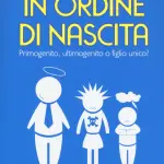 Come l' ordine di nascita influenza la personalità