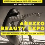 Arezzo Beauty Expo 2011: salone della Bellezza, del Benessere, Fitness e Sport. Dal 21 al 23 Maggio 2011
