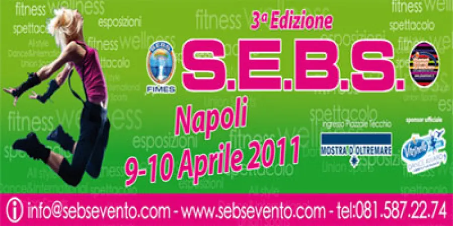 SEBS-Fimes 2011: la fiera del fitness di Napoli dal 9 al 10 Aprile 2011. Sport, Fitness e trattamenti benessere