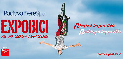 ExpoBici 2010 a Padova dal 18 al 20 Settembre: la fiera della bici, del ciclismo e dello sport all' aria aperta