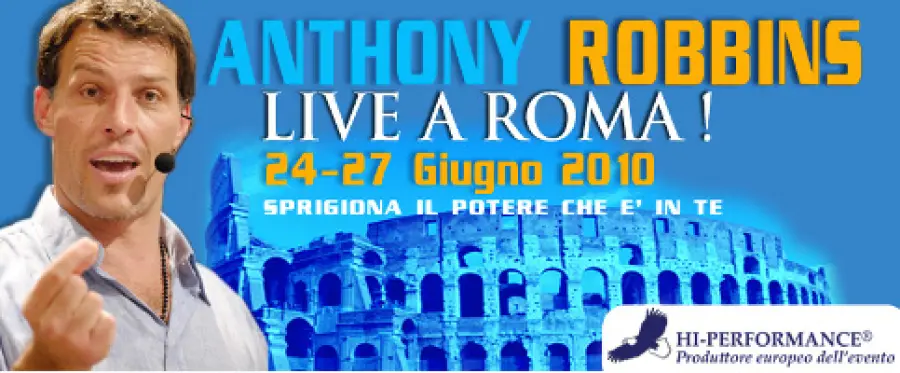 Fiera di Roma: dal 24 al 27 Giugno 2010 un corso con Anthony Robbins per migliorare il benessere psico-fisico