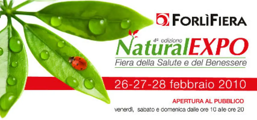 NaturalExpo 2010: la fiera della Salute e del Benessere a Forlì 26-28 Febbraio 2010. Benessere al Naturale
