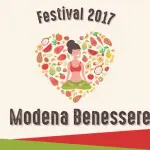 Modena Benessere Festival 2017: 25-26 Novembre