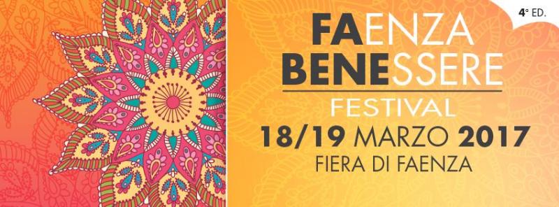Faenza Benessere Festival: 18-19 Marzo 2017