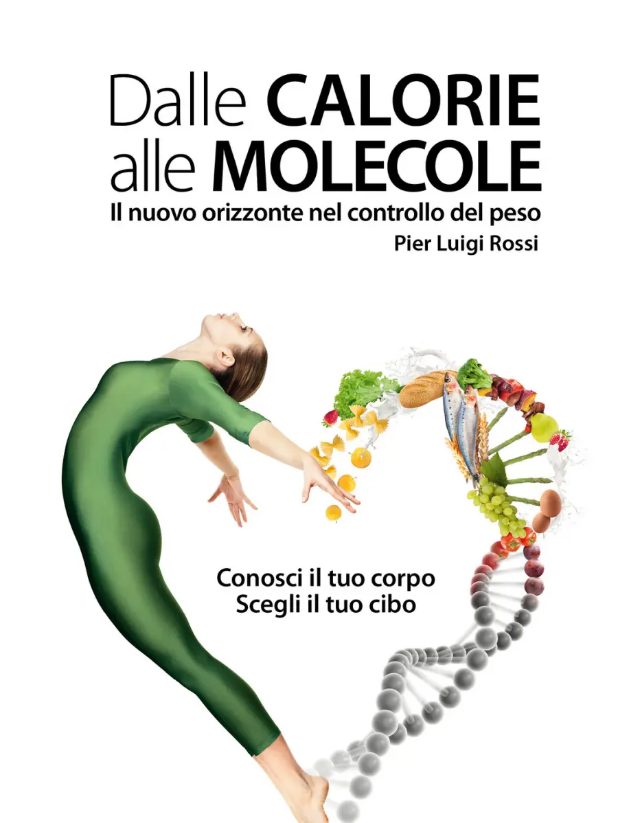 Dieta Molecolare: dimagrire senza contare le calorie