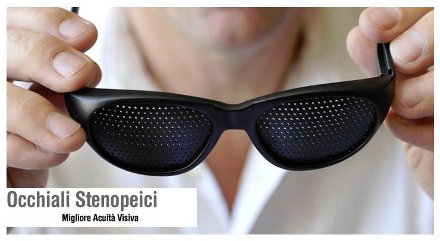 Occhiali forati stenopeici: come funzionano