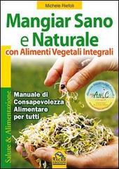 Dieta mediterranea e dieta vegetariana: il libro con più di 40 ricette