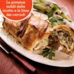 Ricetta torta salata ai carciofi e ricotta magra: piatto unico da 384 calorie