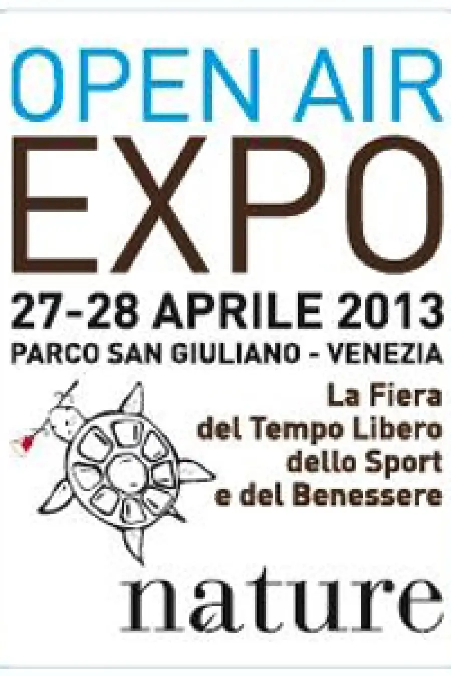 Nature 2013 a Mestre-Venezia: fiera del benessere 27-28 Aprile 2013